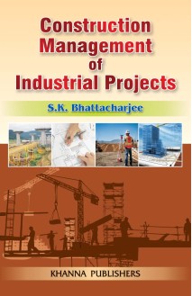 Construction Management of Industrial Projects